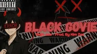RIEJIE-ZEE &mdash; BLACK GOVIE (Prod.by Kim Zee) 