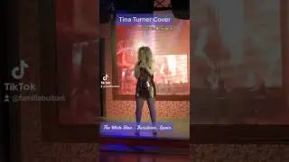 Tina Turner Cover Show in The White Star, Benidorm Spain. By Jasmin Benidorm. Amazing Performance!