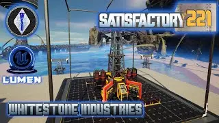 Satisfactory 1.1 | Singleplayer | S4 Episode 221