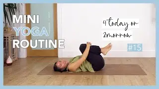 Mini Yoga Routine 4 Today or 2morrow - #15