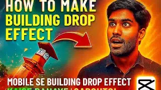 Who to make bilding droft effect in cap cut