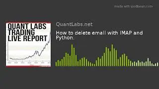 How to delete email with IMAP and Python.