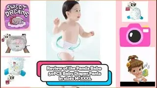 Review of the Panda Babe 50 PCS Baby Diaper Pants Sizes M-XXXL