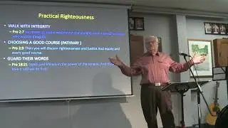 The Pursuit of Righteousness - Proverbs 2:1-9 (Pastor Don Rogers)