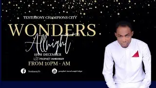 Friday All-Night Prayer & Prophetic Service | Testimony Champion City | Prophet Israel Angel