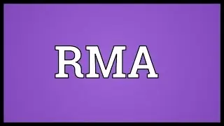 RMA Meaning