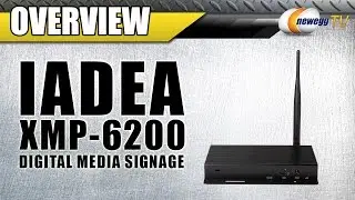 IAdea XMP6200 Digital Signage Player Overview - Newegg TV