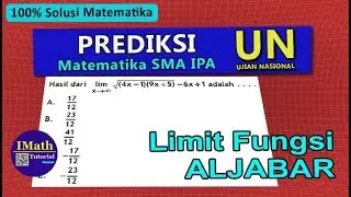 Prediksi Soal UN UNBK SMA Matematika IPA 2020 [Menentukan Limit Tak Hingga -Tak Tentu]