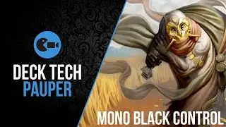Deck Tech | Mono Black Control (Pauper) | Atualizado 2017!