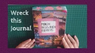 Ich mach dieses Buch fertig - Wreck this Journal