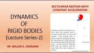 Dynamics of Rigid Bodies (Rectilinear Motion with Constant Acceleration)