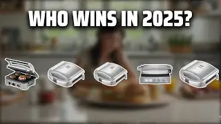 The Top 5 Best Cuisinart Sandwich Grill in 2025 - Must Watch Before Buying!