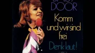 Daisy Door - Komm Und Wir Sind Frei