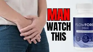 FlowForce Max Review: Flow Force Max Natural Prostate Support? WATCH THIS! Flow Force Max Results