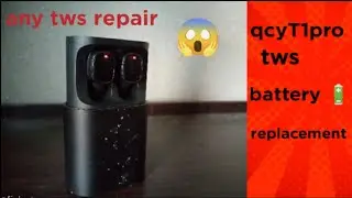 how to repair qcyT1pro earbuds .any tws repair 🔥