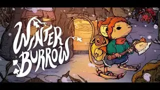 Winter Burrow - #cozygaming #gamingmarathon #247 #gaming