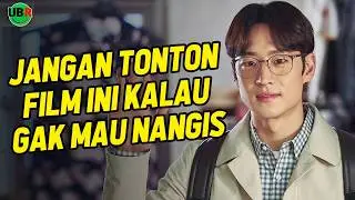 ADA FILM KOREA SEBAGUS INI, AWAS KALIAN TERHARU MEWEK MELIHATNYA !! - Rangkum Tuntas Drama Korea