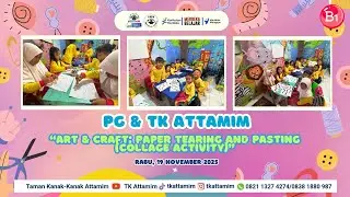 PG & TK Attamim I Art and Craft: Paper Tearing and Pasting (Collage Activity)
