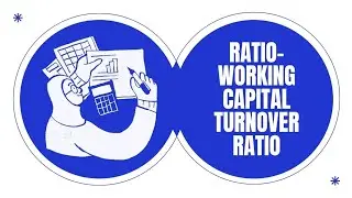Ratio-Working capital turnover ratio 