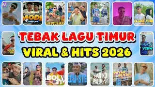 TEBAK LAGU TIMUR, VIRAL & HITS 2026 ⁉️🤷&zwj;♂️💖Tor Monitor, Pica Pica, Stecu Stecu, Tabola Bale, Minang.