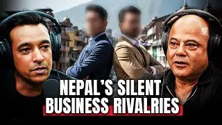 Inside Nepal&rsquo;s Business Rivalries