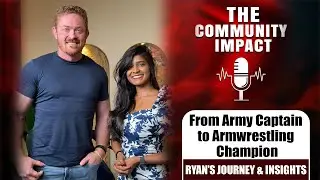 From Army Captain to Armwrestling Champion | Ryan&rsquo;s Journey & Insights