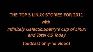 TC Podcasts 11-InfinitelyGalactic,Spatry's Cup of Linux,Total OS Today
