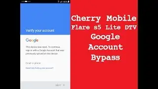 Cherry Mobile Flare S5 Lite DTV FRP Bypass
