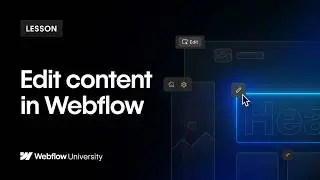 How editing content works in Webflow &ndash; Webflow tutorial