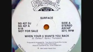 When your Ex wants you back - Surface