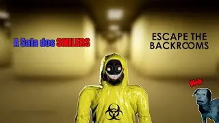 Escape the Backrooms Parte 2: A sala dos Smilers