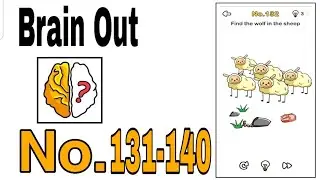Brain Out Level 131 - 140 Walkthrough Solution / The Games