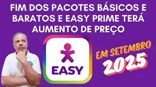 Vivo Easy - Fim dos Pacotes Baratos de Internet e Voz e Easy Prime Mais Caro