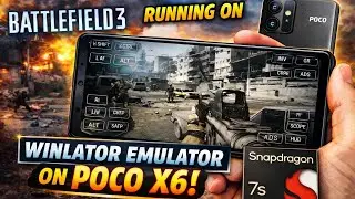 Battlefield 3 Game Test on Poco X6 Gamehub Lite Emulator 