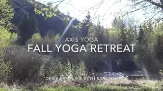 Axis Yoga Teachings - Fall Yoga Retreat in Grant CO