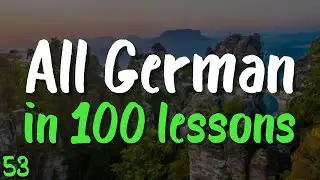 All German in 100 Lessons! 🇩🇪 Lesson 53: 20 Must-Know German Words & Phrases for Beginners