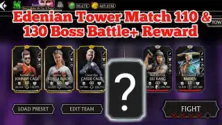 MK Mobile Edenian Tower Match 110 & 130 Boss Battle  with Gold Characters + Reward
