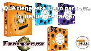 ¡Este juego nos vuelve locos! Smart 10 | Owen Rules