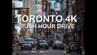 Driving Rush Hour - Toronto Downtown |4K