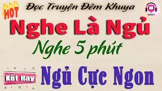 Giọng Nghe Dễ Ngủ - Câu Chuyện Có Thật 100% - Đọc truyện đêm khuya kèm Tiếng Mưa ngủ cực ngon