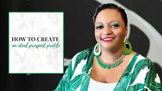How to create an ideal prospect profile
