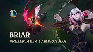 Prezentarea campionului Briar | Gameplay &ndash; League of Legends