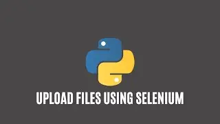 Uploading Files Using Selenium Python