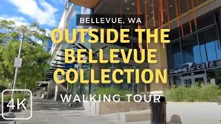 The Bellevue Collection Along Bellevue Way | Walking Tour | Bellevue, WA