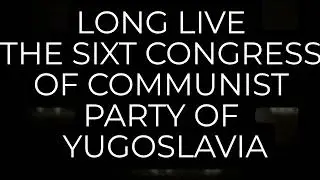 Tito&rsquo;s Speech at the 6th Congress of the Communist Party of Yugoslavia