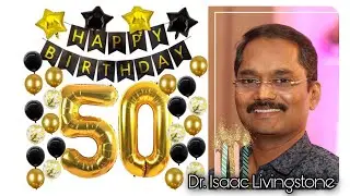 Sathiyam TV MD - Dr. Isaac Livingstone 50th Birthday Wishes | Golden Jubilee Birthday Celebration