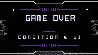 Part 18.1: Brief on Gameover Condition [Basketball Shooting Game for Android Unity 2D]