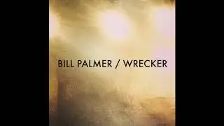 Wrecker -Bill Palmer