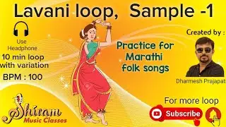 #Lavani loop, Sample - 1| practice for Marathi folk songs and Dance |100 BPM with variation |