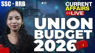 CURRENT AFFAIRS LIVE - UNION BUDGET 2026🔥 | SSC RRB CURRENT AFFAIRS|UNION BUDGET|SUPER NOTES RRB SSC